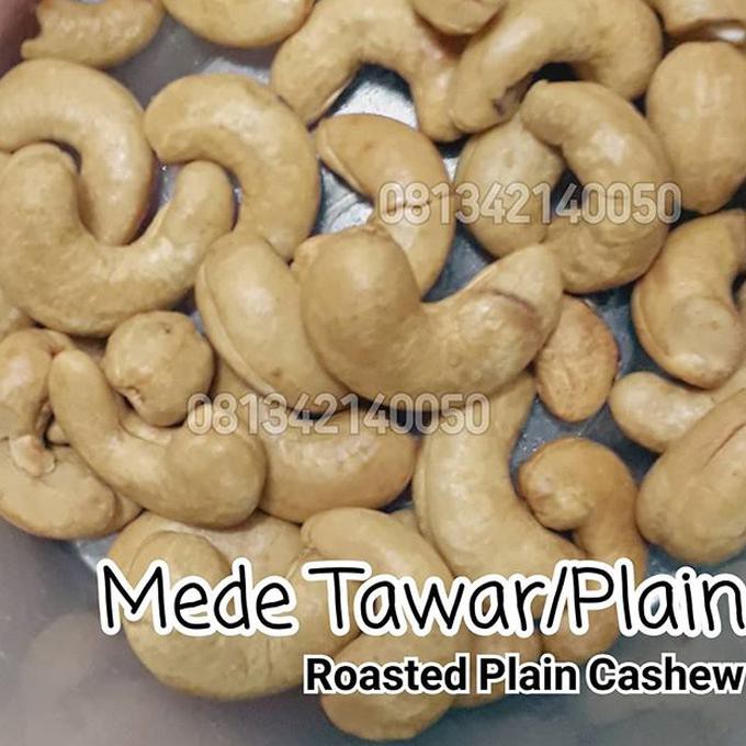 

500gram Mede Panggang ( Oven ) Roasted cashew grosir murah - Tawar Plain