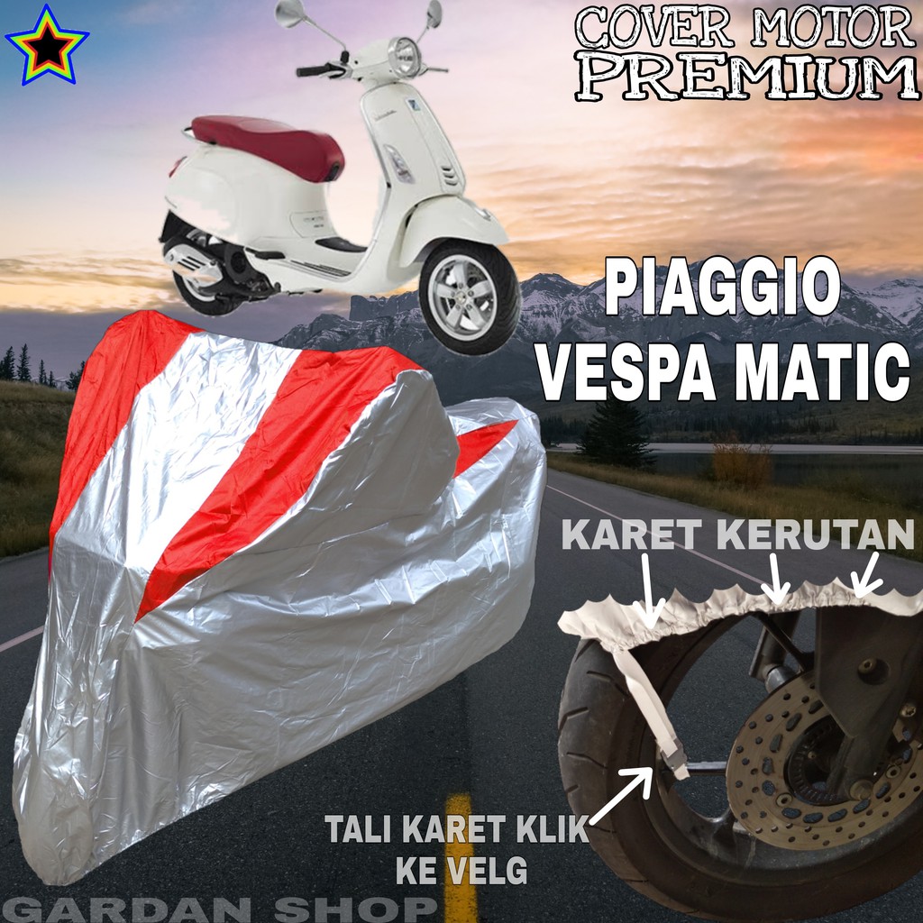 Sarung Motor PIAGGIO VESPA MATIC Silver MERAH Body Cover Penutup Motor Piaggio Vespa Matic PREMIUM