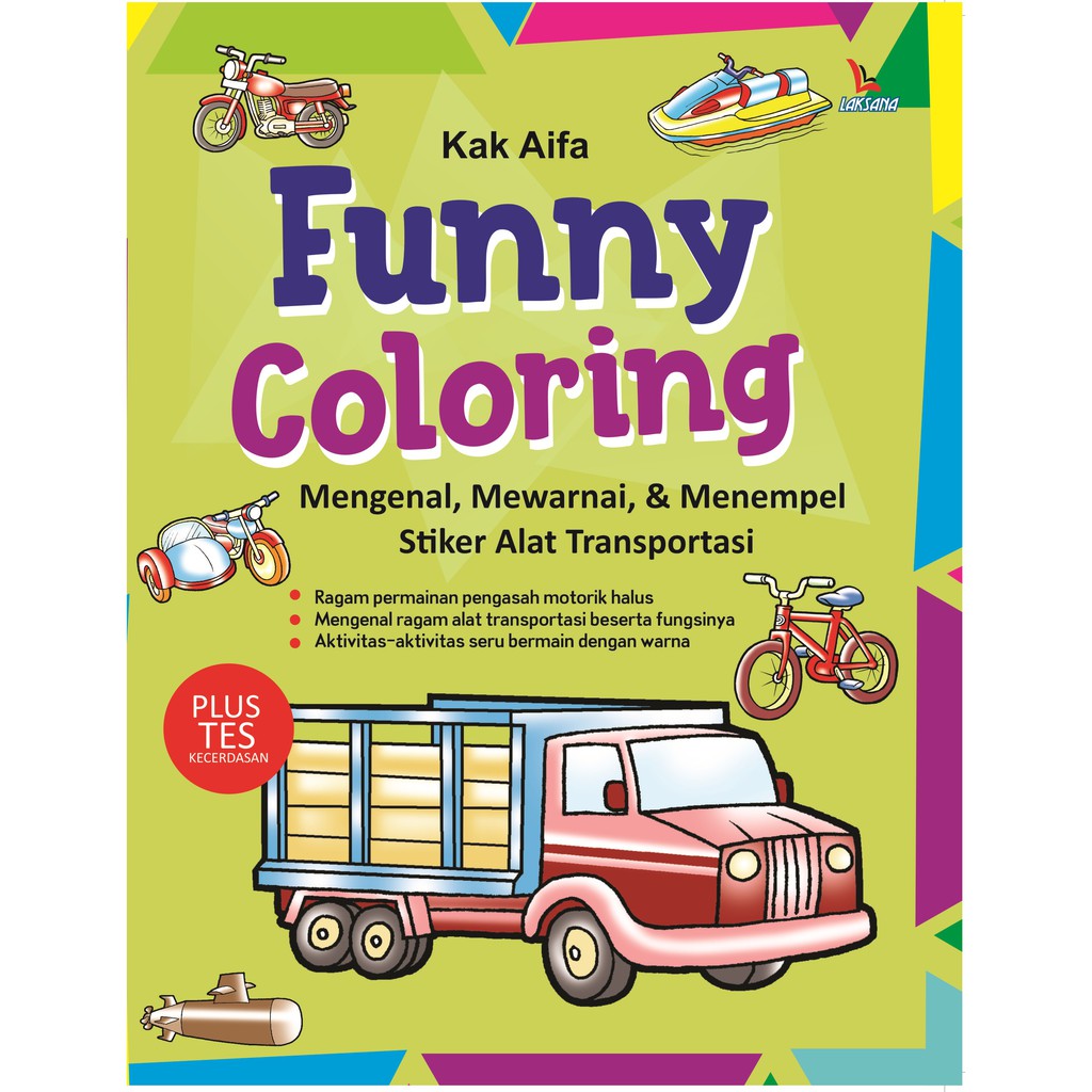 

Buku Funny Coloring Alat Transportasi - LAKSANA