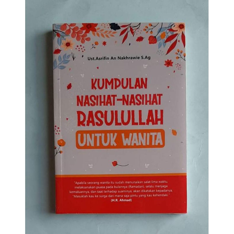 Kumpulan Nasihat-Nasihat Rasululloh Untuk Wanita