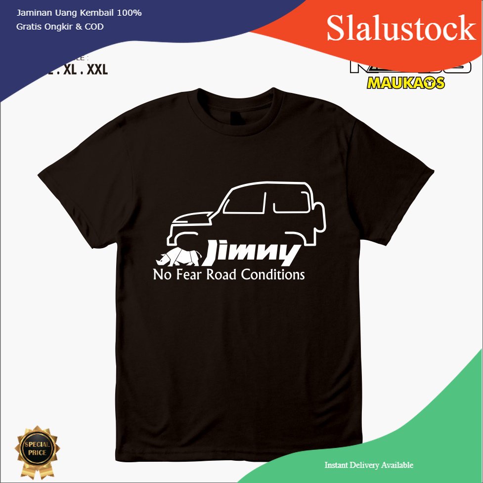 Slalustock Kaos Mobil Suzuki Jimny No Fear Road Condition TS Kaos Otomotif
