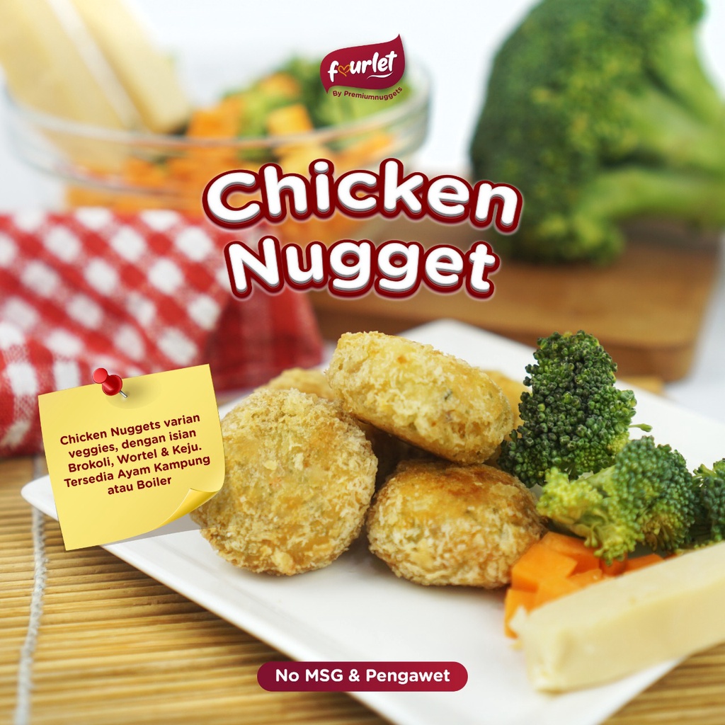 

Fourlet Frozen Chicken Nugget Veggies + Cheese / nugget ayam sayur + keju (NO MSG / NO pengawet)