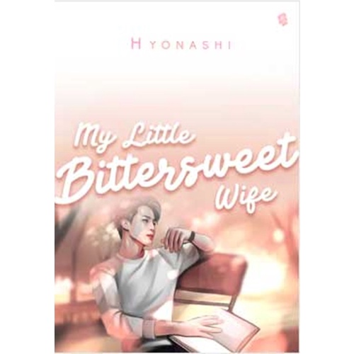 My Little Bittersweet Wife - Hyonashi