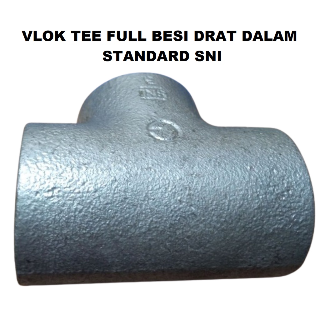 Vlok Tee Full Besi 2 x 1 Inch Sambungan Pipa Welding Cabang 3 Flok Tee Drat Dalam 2 x 1 Inch Full Be