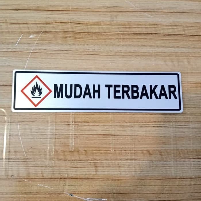 

SIGN LABEL MUDAH TERBAKAR UKURAN 4X18CM K3 RAMBU SAFETY Bahan Awet