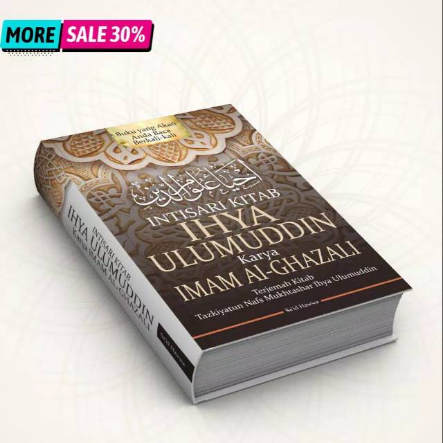 Intisari Kitab Ihya' Ulumuddin Karya Imam Al-Ghazali (100% Original)