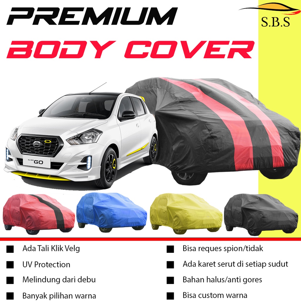 Body Cover Mobil DATSUN GO Sarung Mobil Datsun Go 2 baris Selimut Mobil Datsun / Mantel Mobil Datsun Go/datsun go panca/datsun go plus/datsun cross/datsun panca/datsun go panca 3 baris/datsun go panca 2 baris/calya/sigra/hrv/avanza/xenia