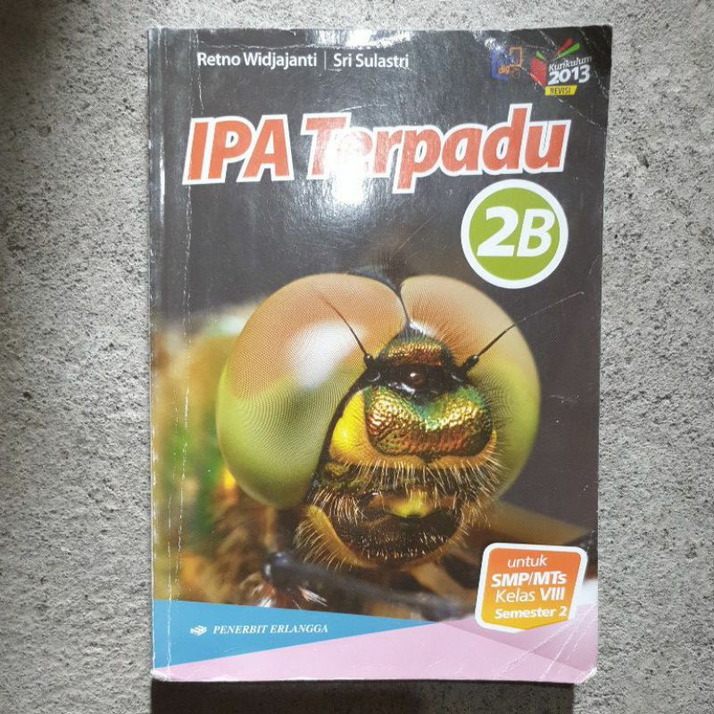 buku Ipa Terpadu Smp kelas 7.8 1a.1b.2a.2b.3a.3b revisi kurikulum 13-Ipa terpadu 2b