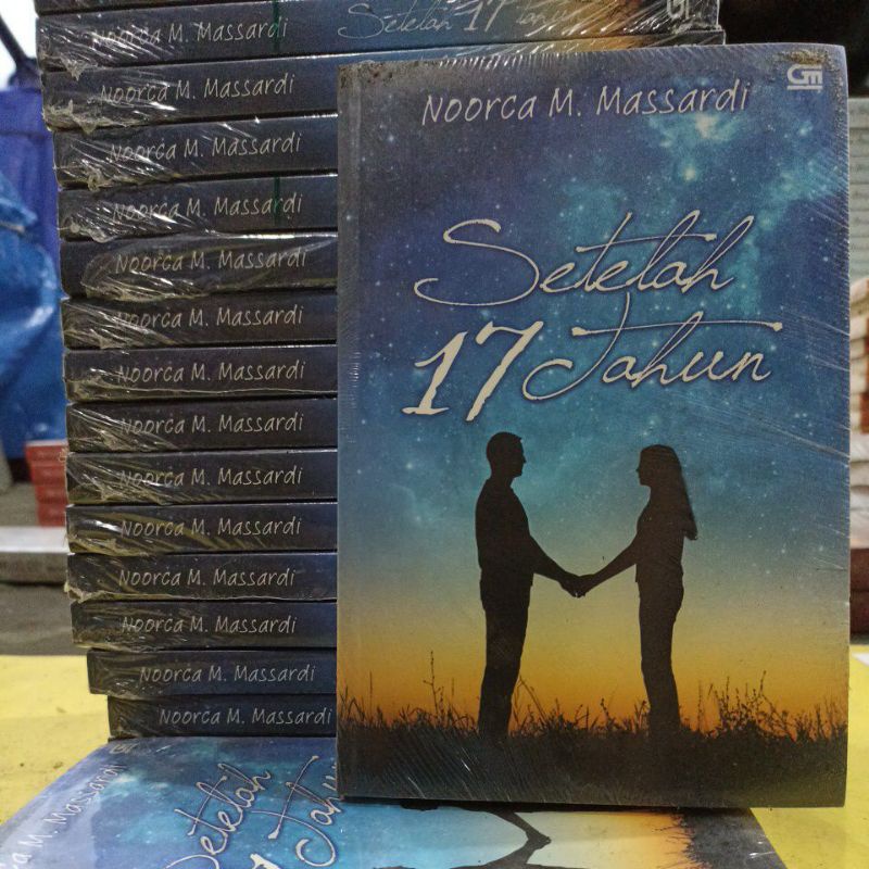 OBRAL BUKU NOVEL FIKSI - ROMANSA  / Novel Wattpad / Novel Remaja / Novel Young Adult / Original-Setelah 17 tahun