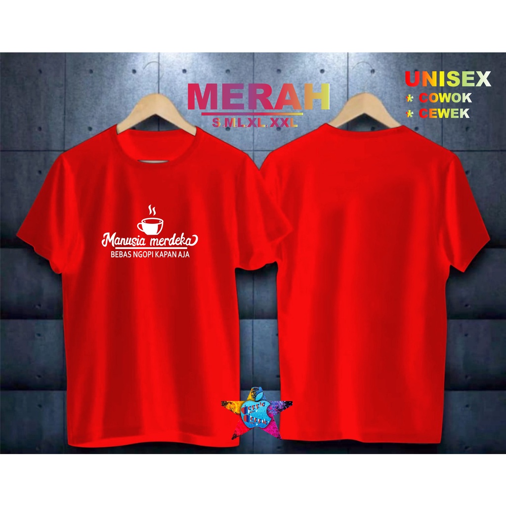 COD/KAOS KOPI MANUSIA MERDEKA/KAOS TERLARIS KUALTAS TERJAMIN/KAOS PRIA DISTRO HIT/KAOS BANDUNG/KAOS KEREN/KAOS MURAH//KAOS DISTRO/KAOS BERGAMBARKAOS DISTRO/KAOS PRIA DAN WANITA/KAOS KATA KATA LUCU/KAOS VIRAL/KAOS PROMO