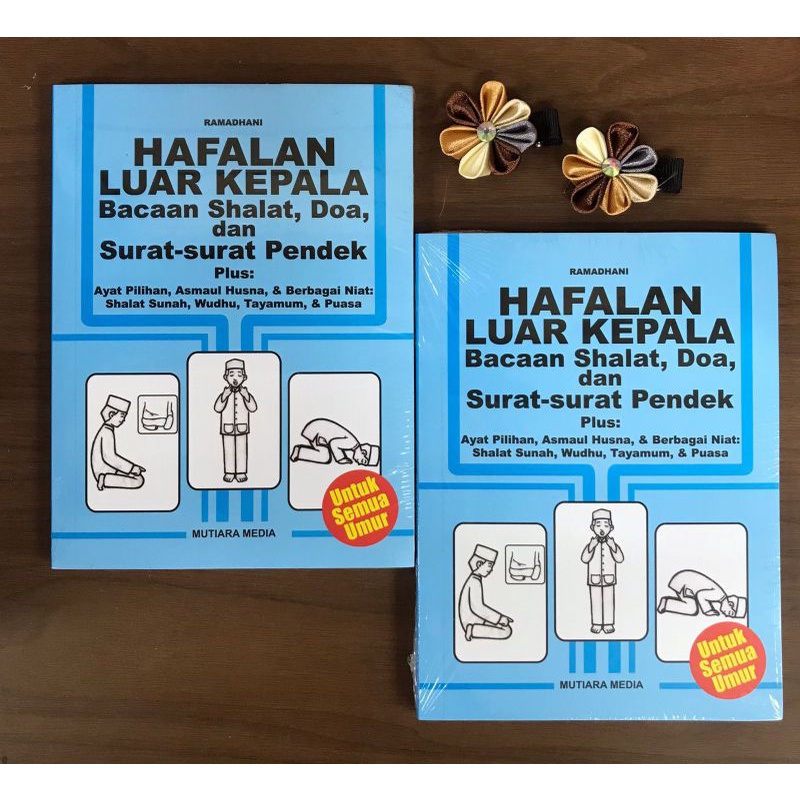 BUKU HAPALAN LUAR KEPALA BACAAN SHOLAT, DOA DAN SURAT PENDEK BUKU BELAJAR SHOLAT BUKU SHOLAT PANDUAN