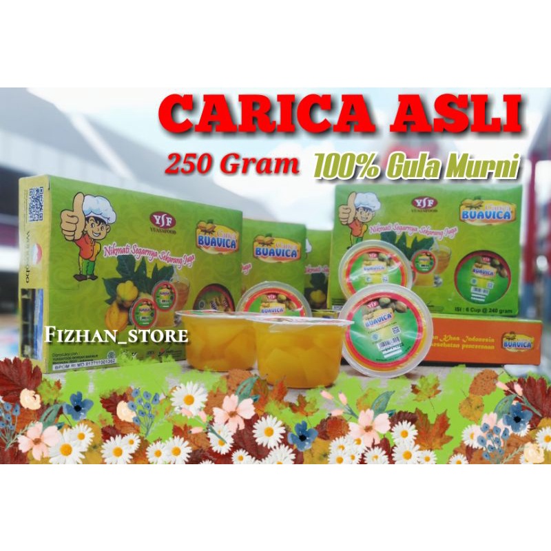 

Carica Merk Buavica Kemasan Mangkok besar 240 gram 100% gula asli