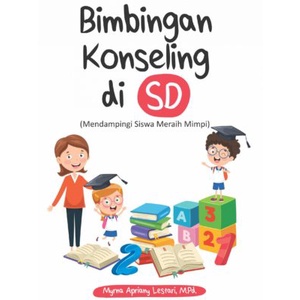 Jual Buku Bimbingan Konseling Di SD (Mendampingi Siswa Meraih Mimpi ...