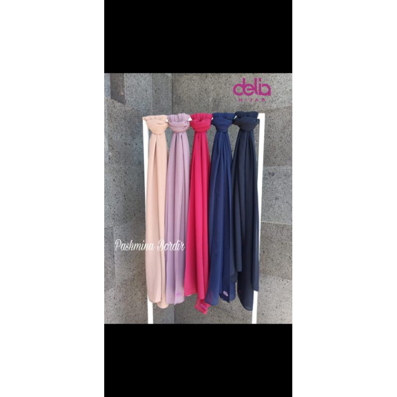 PASHMINA BORDIR/PASHMINA TERMURAH/PASHMINA TERNYAMAN BY DELIA HIJAB
