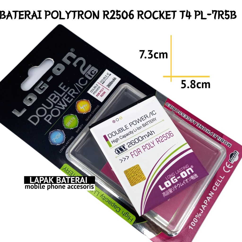 LOG - ON Baterai Polytron R2506 Rocket T4 PL7R5B Double IC Protection Battery Batre