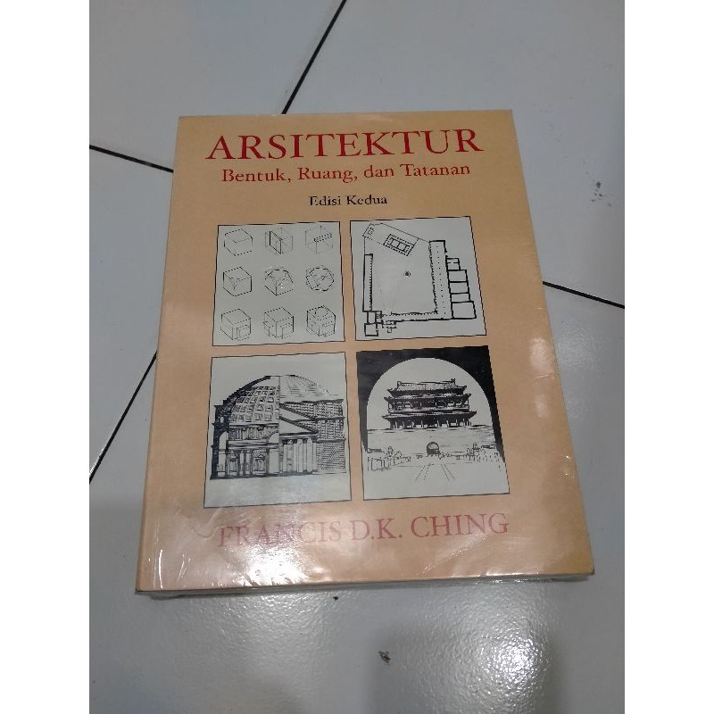 Arsitektur Bentuk Ruang dan Tatanan - Francis DK Ching