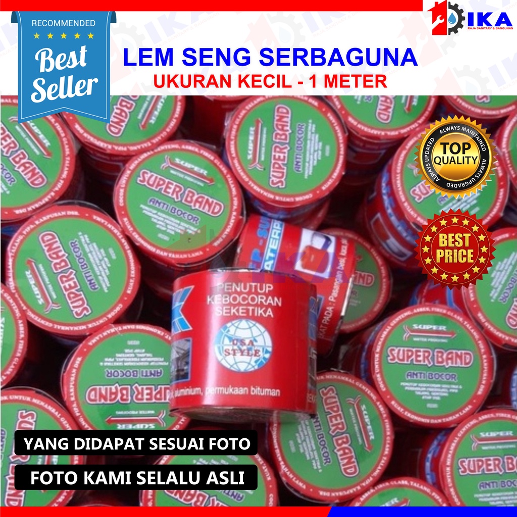 SENG SUPER BAND (BESAR) LEBAR 10METER / LEM BOCOR ASBES PIPA FIBERGLASS BAGU GENTENG ATAP MELELEH