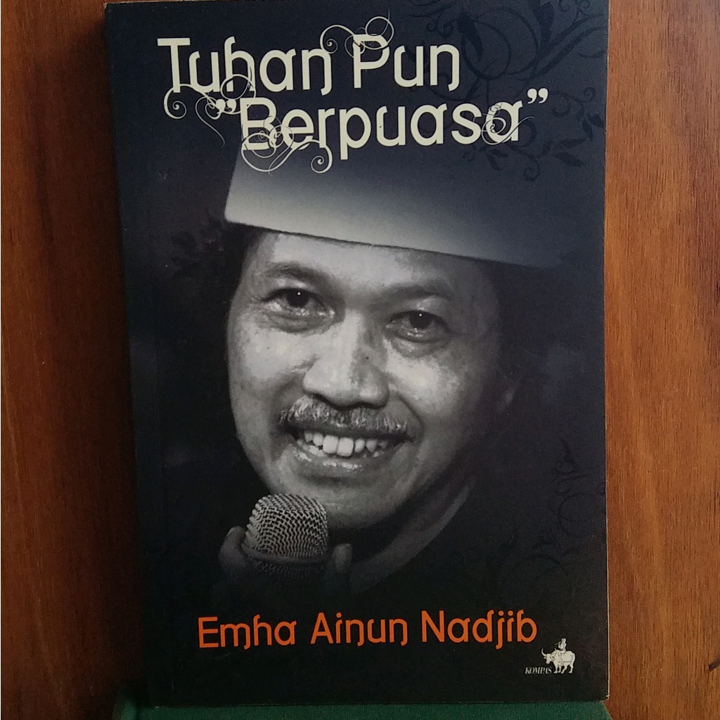 BUKU ORIGINAL TUHAN PUN BERPUASA - EMHA AINUN NADJIB