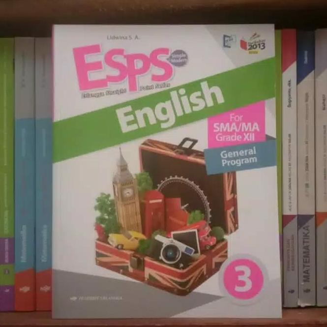 

Buku Esps English / Bahasa Inggris Kelas 3 / XII 12 Sma K13N Erlangga