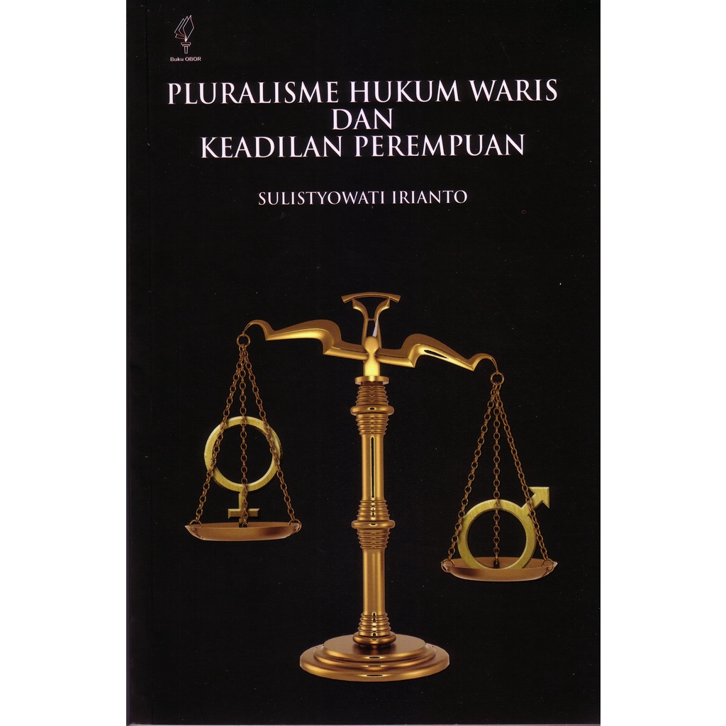 Pluralisme Hukum Waris dan Keadilan Perempuan