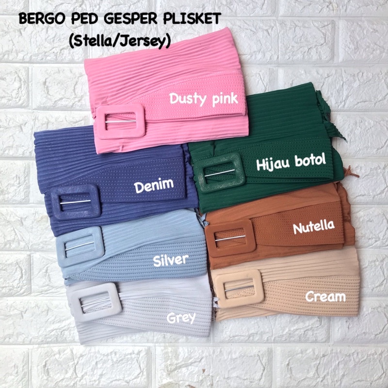 HIJAB BERGO PED GESPER PLISKET BAHAN STELLA