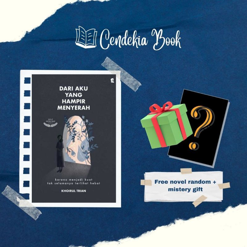 Dari Aku Yang Hampir Menyerah