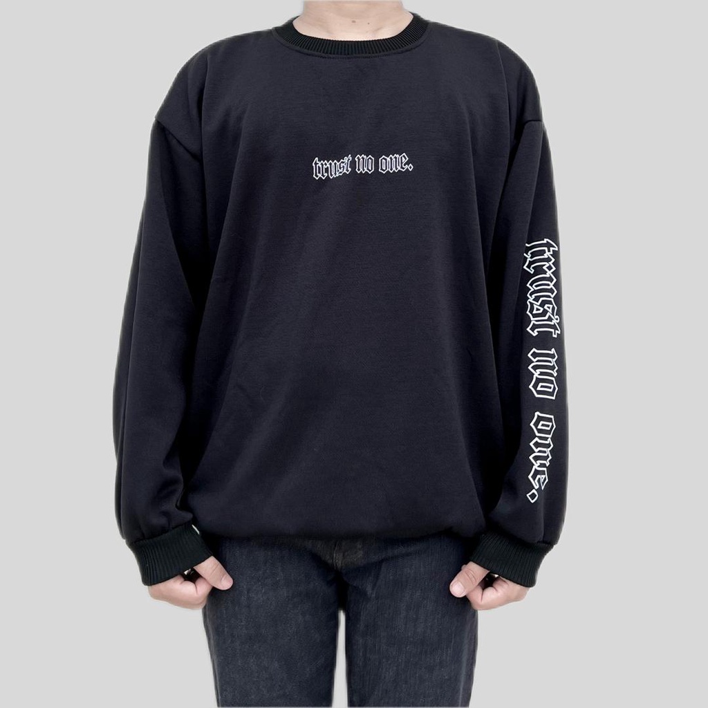 TRUST NO ONE SWEATER OVERSIZE PRIA WANITA SWITER UKURAN XL