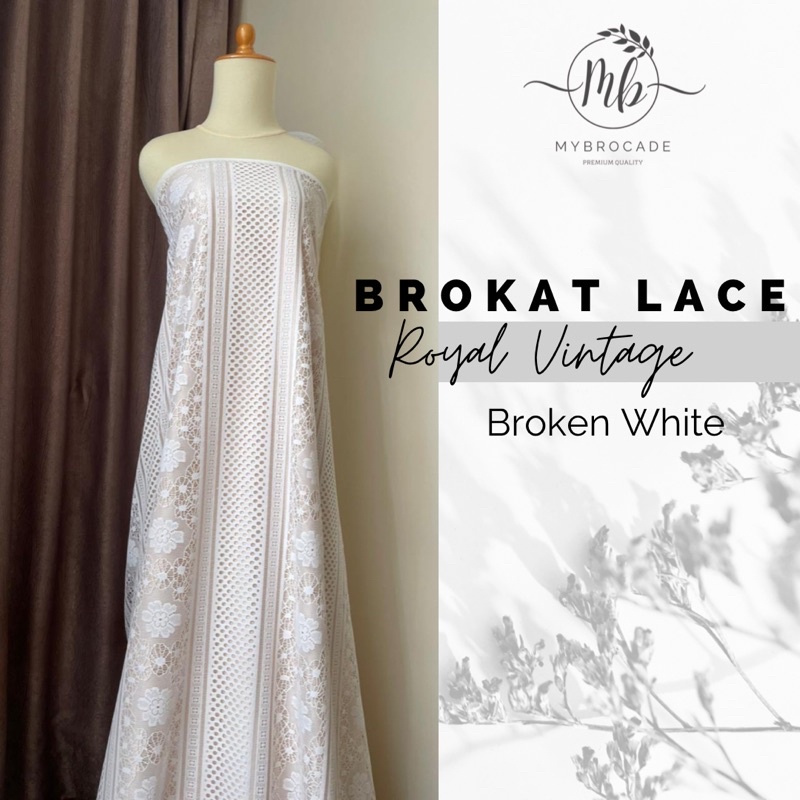Bahan Kain Brokat Lace Royal Vintage Mewah Warna Putih Tulang Broken White