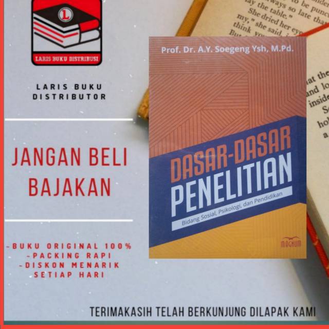 

BUKU DASAR DASAR PENELITIAN BIDANG SOSIAL PSIKOLOGI DAN PENDIDIKAN