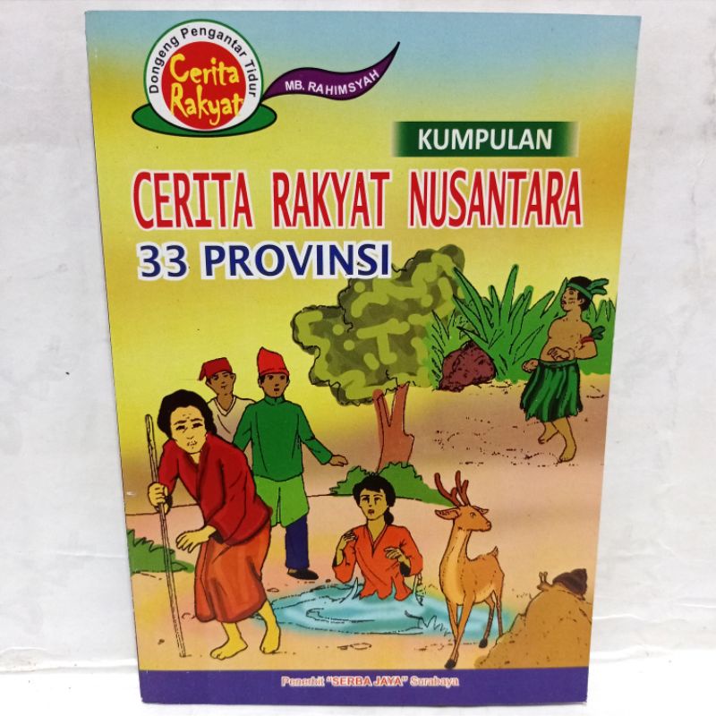 Jual BUKU KUMPULAN CERITA RAKYAT NUSANTARA 33 PROVINSI (MB) | Shopee ...