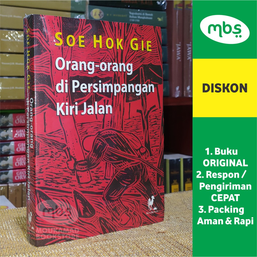 

BUKU ORANG-ORANG DI PERSIMPANGAN KIRI JALAN - SOE HOK GIE