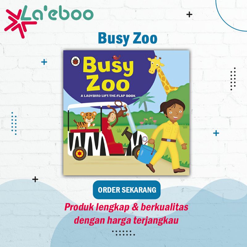 Busy zoo | Buku Cerita Anak Tentang Kebun Binatang