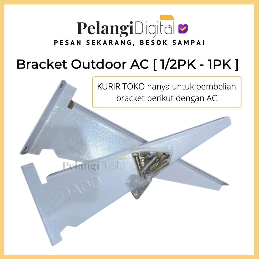 DADO Bracket / Breket / Braket AC Outdoor - 1/2 PK & 1 PK