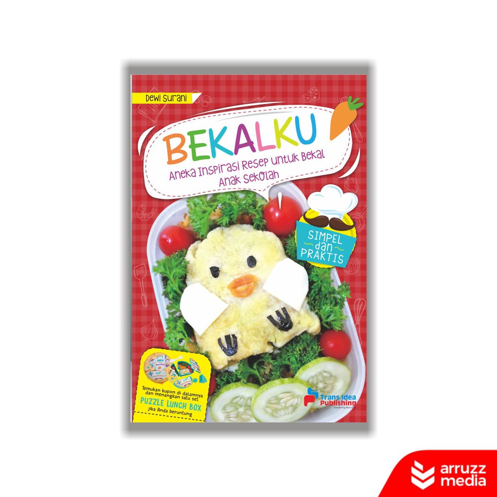 

Buku Bekalku: Aneka Inspirasi Resep untuk Bekal Anak Sekolah