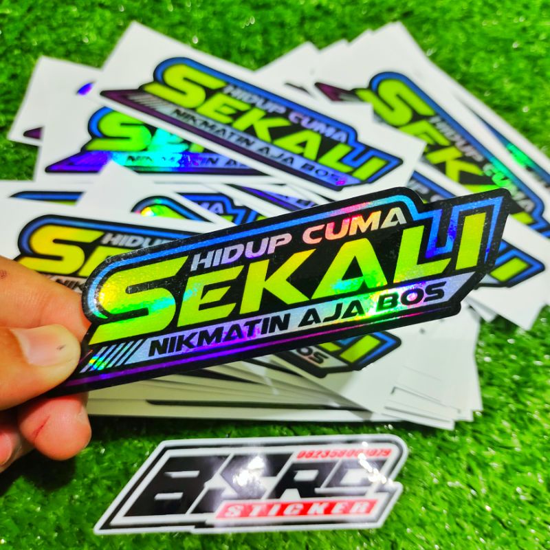 

sticker hidup cuma sekali hologram / sticker viral