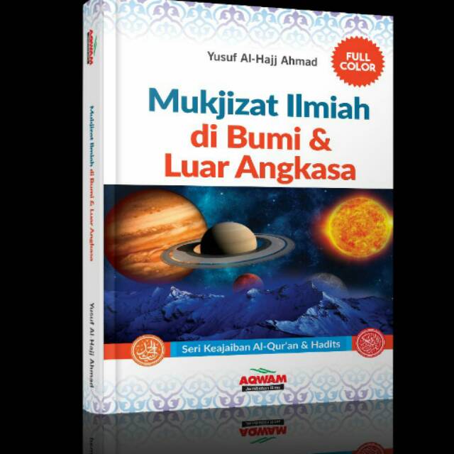 Mukjizat Ilmiah di Bumi & Luar Angkasa