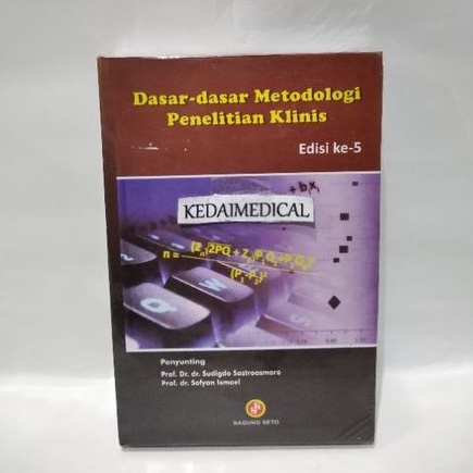 BUKU DASAR-DASAR METODOLOGI PENELITIAN KLINIS EDISI 5 SUDIGDO