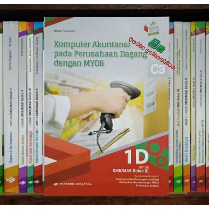Komputer Akuntansi perusahaan dagang MYOB 1D SMK/MAK kelas 11/XI. KI-KD ERLANGGA