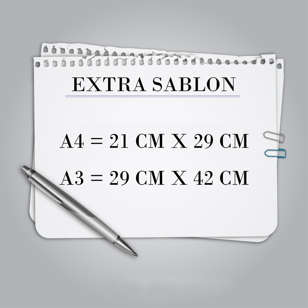 

TAMBAH UKURAN SABLON A4 A3