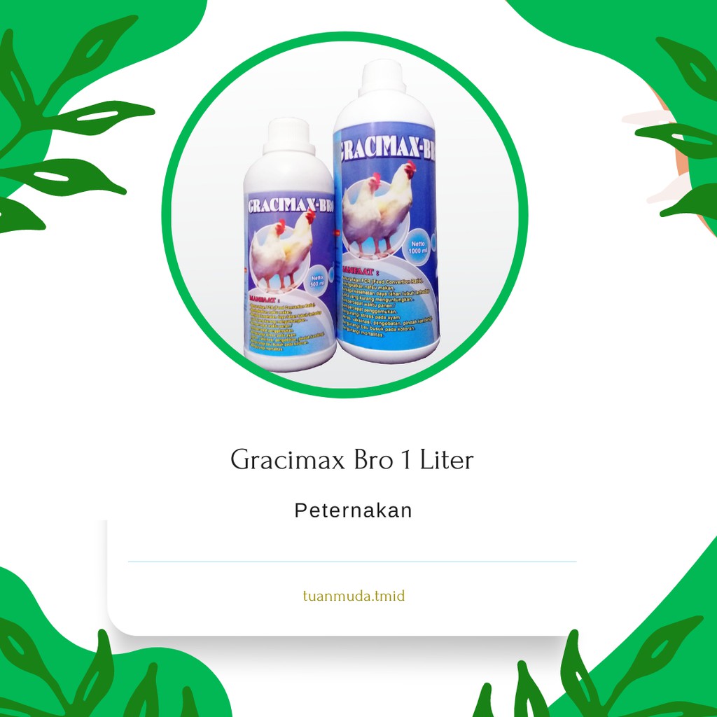 Gracimax Bro - Probiotik Penggemuk Ayam Broiler dan Pedaging dan Peningkat Nafsu Makan Ayam Broiler