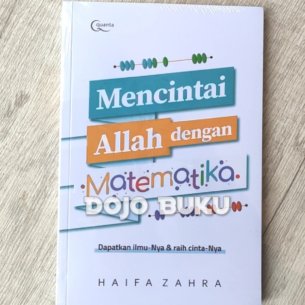 Mencintai Allah Dengan Matematika by Haifa Zahra