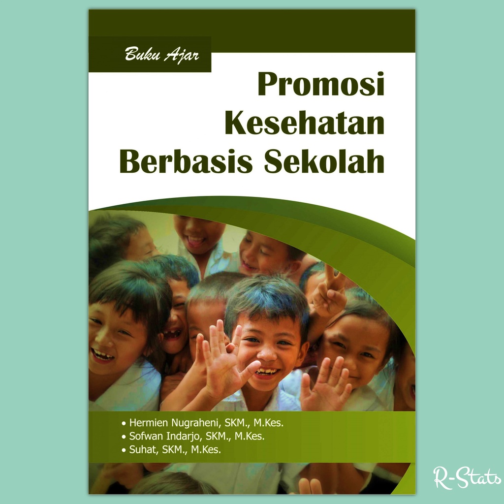 Jual Buku Ajar Promosi Kesehatan Berbasis Sekolah - Hermien Nugraheni ...