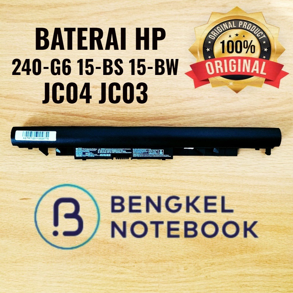 BATERAI HP 240 G6 255 G6 250 G6 240-G6 HP 240-G6 15-BS 15-BW JC04 JC03 14-BS 14-BW 17-BW 17-BS HSTNN-LB7V HSTNN-LB7W HSTNN-DB8E HSTNN-PB6Y HSTNN-LB7X TPN-Q86 TPN-C129 TPN-C130 TPN-W129 TPN-W130