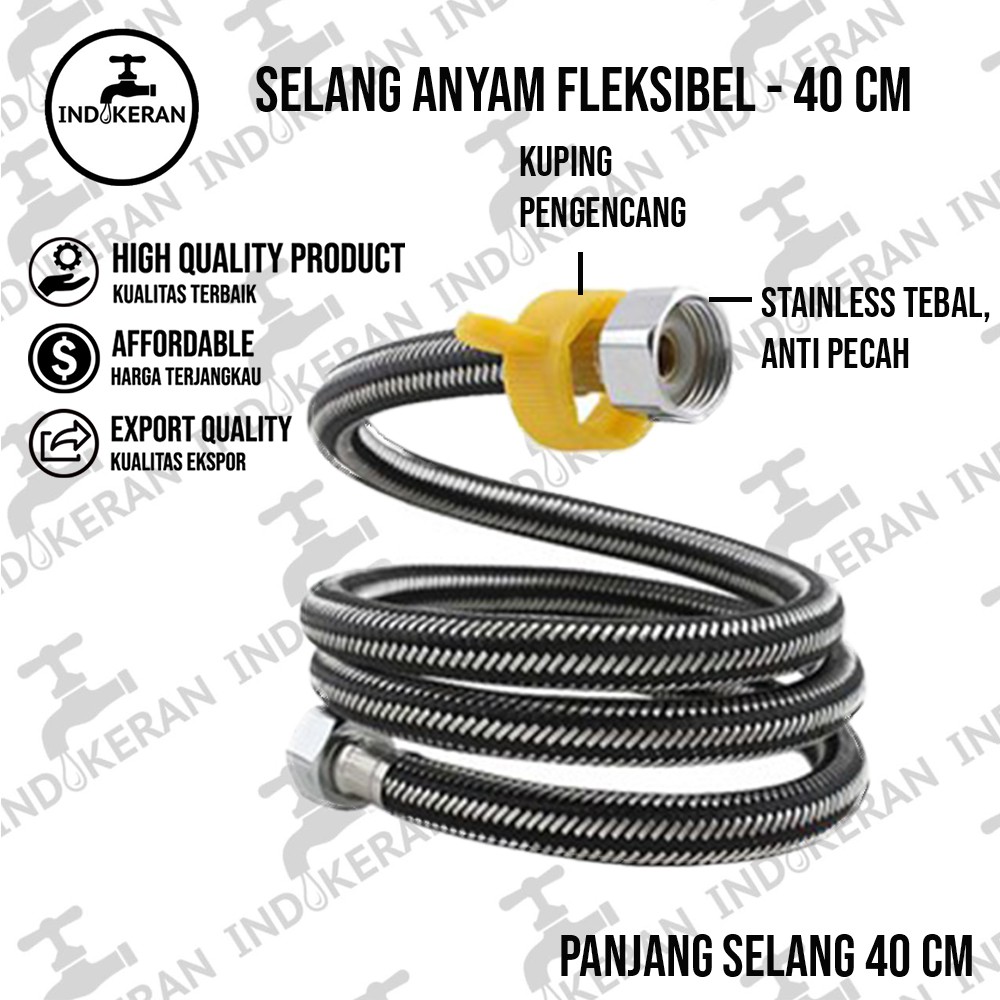 INDOKERAN - Selang Anyam Flexible - 40 cm - High Quality