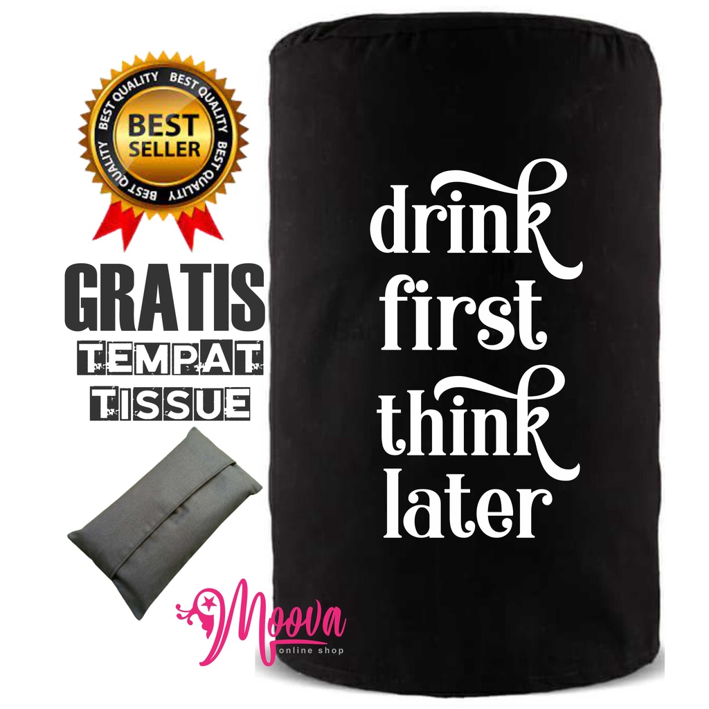 Cover Galon/Sarung Galon/Tutup Galon Motif Drink First Think Later Gratis Tempat Tissue