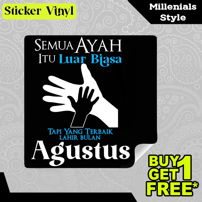 

Stiker Sticker Semua Ayah Luar Biasa Lahir Bulan Agustus Tulisan Kalimat Keren dan Inspiratif Aesthetic Bahan Vinyl Satuan Anti Air