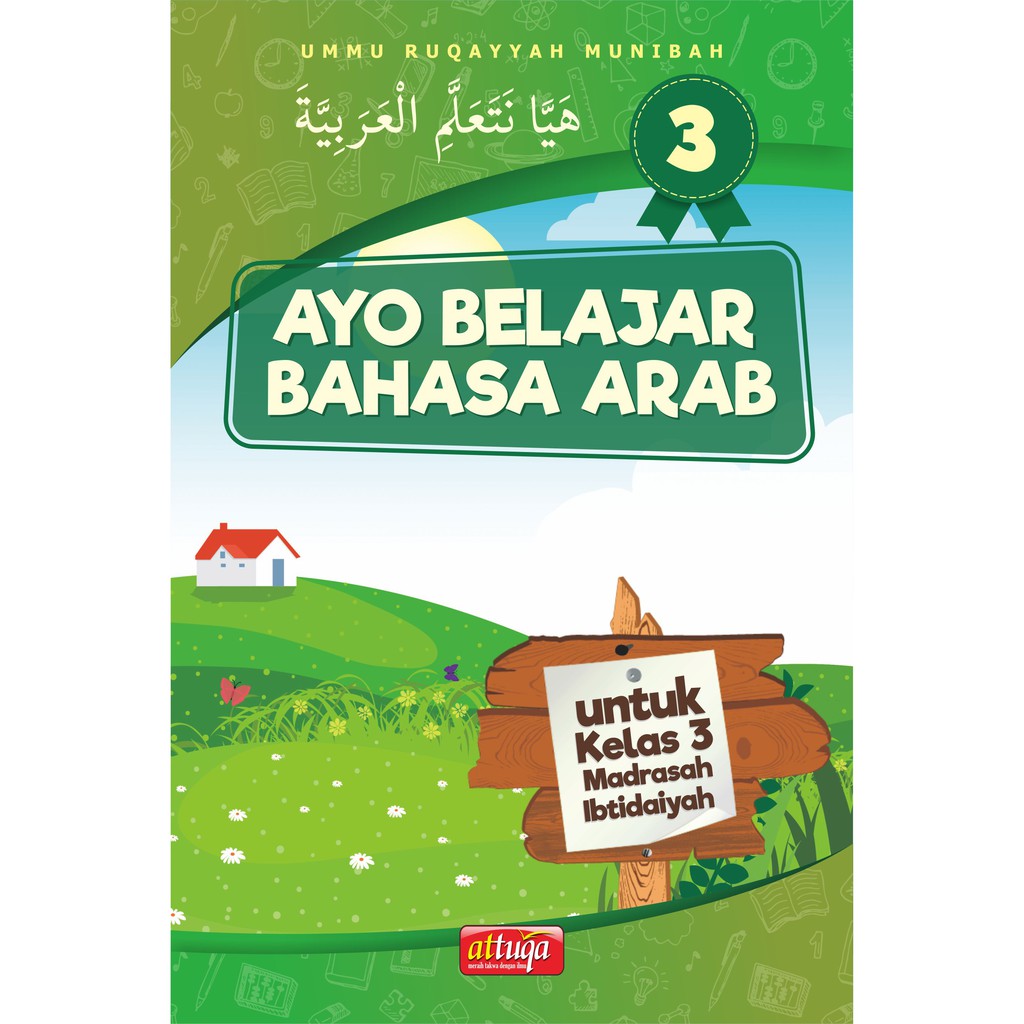 Buku Bahasa Arab Untuk Anak - Ayo Belajar Bahasa Arab Kelas 3 Attuqa