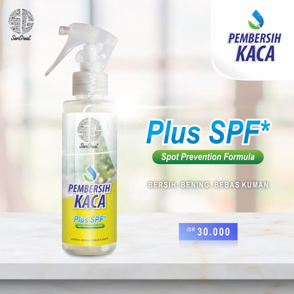 SanGreat Glass Cleaner (Pembersih Kaca) menjaga tetap bersih berkilau