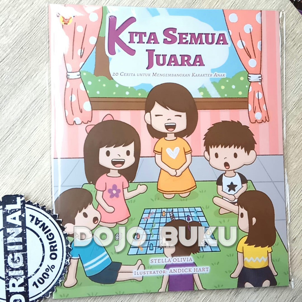 Kita Semua Juara by Stella Olivia Alda Rianto