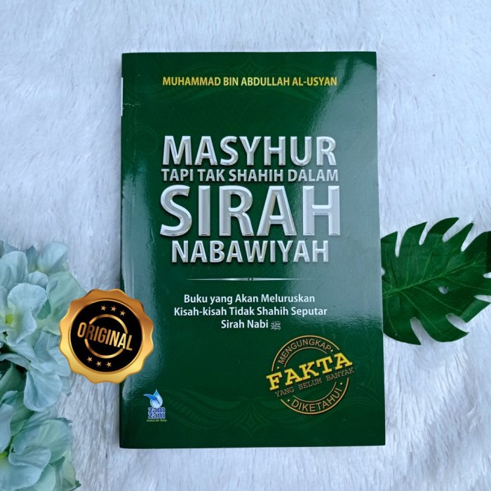 Buku Masyhur Tapi Tak Shahih Dalam Sirah Nabawiyah Soft Cover - Asli